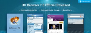 Read more about the article UC browser version 7.6 officially released
