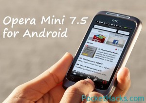Read more about the article Opera Mini 7.5 for Android adds Smart Page for social updates